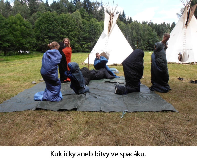 Kukličky aneb bitvy ve spacáku.