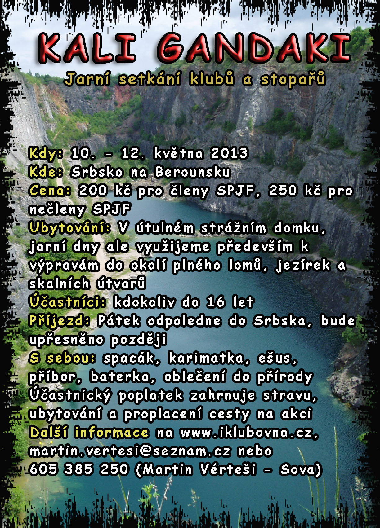 Obrázek ke článku Kali Gandaki: Jarní setkání klubů a stopařů